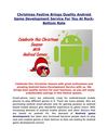Christmas Festive Brings Quality Android Game Development Service For You At Rock-Bottom Rate