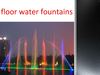 floor water fountains
