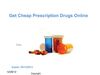 Procedure of Getting Cheap Prescription Drugs Online