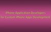 iPhone Application Developers for Custom iPhone Apps Development