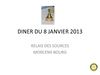DINER DU 8 JANVIER 2013