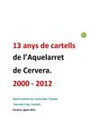 13 anys de cartells de l'Aquelarret de Cervera - Salvador Puig i Carles Sala