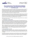 Five Common-Sense Time Management Mistakes In Project Accounting