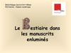 Le bestiaire dans les manuscrits enluminés