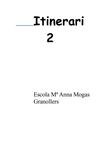 itinerari 2 ESCOLA ANNA MOGAS