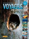 Voyages en Lorraine 2013