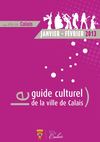 Guide Culturel de la Ville de Calais - Janvier -Février 2013