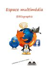 Espace Multimédia - Bibliographie