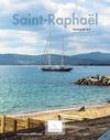 Saint-Raphaël Tourist Guide 2013