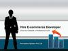 Give Your Website a Professional Look by Hiring E-commerce Developer