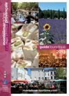Guide touristique 2013 Montélimar Drôme Provençale et ses villages authentiques