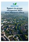 Rapport du Groupe "Prospective 2025" pour Villeneuve d'Ascq