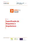 VideoForTravel: Especificação de Requisitos e Arquitectura