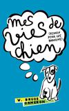 Mes vies de chien - Extrait - Hachette Romans