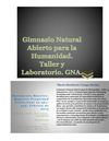 Gimnasio Natural Abierto -GNA- Taller y Laboratorio. DOCUMENTO MAESTRO.