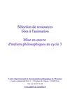 Sélection ressources - Mise en oeuvre ateliers philosophiques au cycle 3