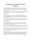 Orthodontics for Health as well as Beauty