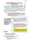Transparencia sí, pero para todos igual