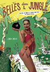BELLES DANS LA JUNGLE, de Libba Bray