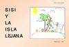 SISI Y LA ISLA LEJANA 1 CICLO