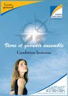 Vivre et Grandir Ensemble L'Ambition Lycéenne
