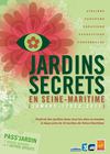 une plaquette des Jardins Secrets