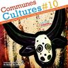 Communes Cultures #10