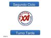 2º ciclo turno tarde