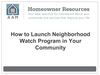 How to Launch Neighborhood Watch Program in Your Community