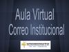 AULA VIRTUAL Y CORREO INSTITUCIONAL