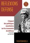 Impact des politiques monétaires sur les économies de défense