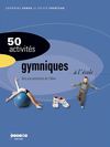 50 activités gymniques à l'école
