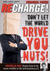 RECHARGE Personal Power Issue# 1 - Don't Let the World Drive You Nuts