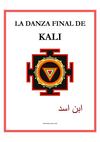 La Danza Final De Kali, Editorial Ibn Asad