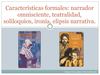 Tormento - Características Formales