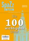 SpaZz-SpeZzial: Die 100 wichtigsten Ulmer 2013