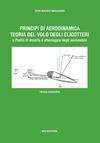 MINGIARDI G.B., Principi di aerodinamica e teoria del volo degli elicotteri
