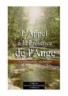 L'Appel à la Présence de l'Ange - 1er chapitre