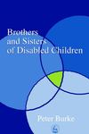 Brothers and Sisters of Children with Disabilities - Medicine - Jessica Kingsley Publishers