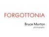 Forgottonia: Bruce Morton Photographs 