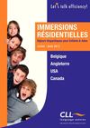 Immersions résidentielles - séjours linguistiques pour Enfants & Ados | Juillet - Août 2013