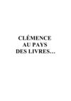 Clémence au pays des livres