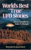 Jenny Randles & Peter Hough - World's Best True UFO Stories