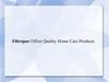 Filtropur Offers Quality Home Care Products