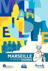 Marseille en quelques signes