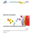 Cahier des innovations, Leadership scolaire et développement professionnel, avril 2013