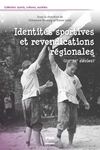 Identités sportives et revendications régionales (XIXe et XXe siècles)