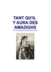 TANT QU'IL Y AURA DES AMAZIGHS