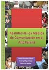 Realidad de los Medios de Comunicación en el Alto Paraná