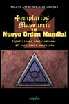Avance de «Templarios, Masonería y el Nuevo Orden Mundial»